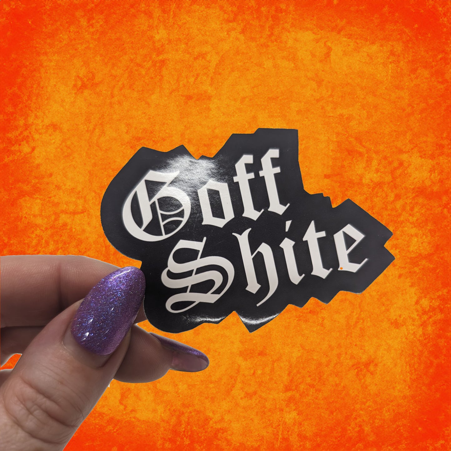 Goff Sh*te Sticker